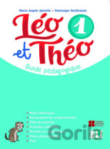 Léo et Théo 1: Guide pédagogique A1 + 2 CD audio + DVD