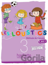 Les Loustics 3 (A2.1): Livre d´éleve