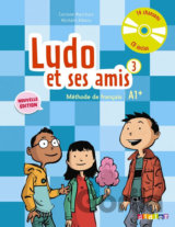 Ludo et ses amis 3 A1+ Méthode de français + CD