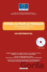Niveau A2: pour le Francais Livre + CD audio