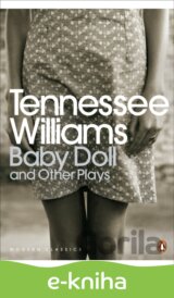 Baby Doll and Other Plays