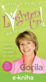 Lighten Up!: Win at Losing