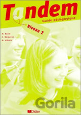 Tandem 2 A2: Guide pédagogique