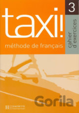 Taxi! 3 B1: Cahier d´exercices