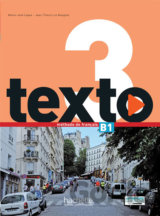 Texto 3 (B1): Livre de l´éleve + DVD-ROM + Manuel numérique éleve