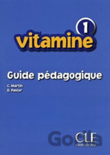 Vitamine 1: Guide pédagogique