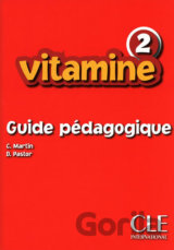 Vitamine 2: Guide pédagogique