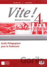 Vite! 4: Guide pédagogique + 2 Class Audio CDs + 1  Test CD