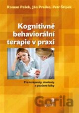 Kognitivně behaviorální  terapie v praxi