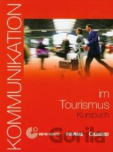Kommunikation im Beruf Tourismus - Kursbuch