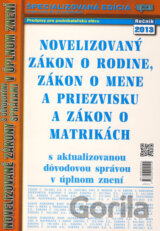 Novelizovaný zákon o rodine, zákon o mene a priezvisku a zákon o matrikách