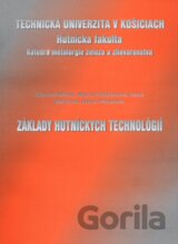 Základy hutníckych technológií
