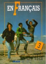 En Francais 3 - učebnicový soubor