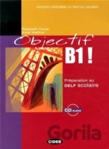 Objectif B1! + CD Audio