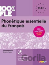 Phonétique essentielle du français + CD B1/B2