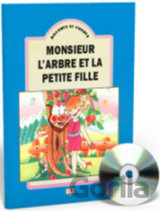 Raconte et Chante: Monsieur l´arbre et la petite fille (Guide pédagogique + Audio CD)