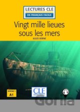 Vingt mille lieues sous les mers - Niveau 1/A1 - Lecture CLE en français facile - Livre + Audio téléchargeable