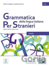 Grammatica della lingua italiana per stranieri A1/A2 di base: regole - esercizi - letture - test