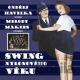 Havelka Ondřej/Melody Makers: Swing nylonového věku LP