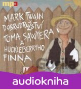 Dobrodružství Toma Sawyera a Huckleberryho Finna - CDmp3 (Mark Twain)