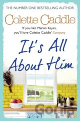 It's All About Him