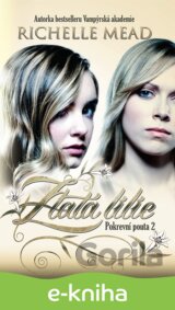 Pokrevní pouta 2: Zlatá lilie