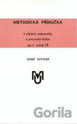 Metodická příručka k učebnici matematiky a pracovním listům pro 1.ročník ZŠ