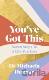 You've Got This