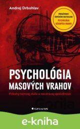 Psychológia masových vrahov