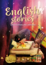 English stories - anglická čítanka pre 4. ročník