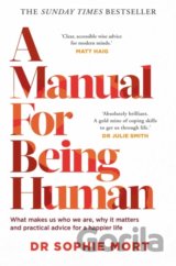 A Manual for Being Human