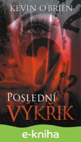 Poslední výkřik