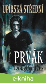 Upírská střední I. - Prvák