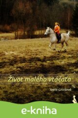 Život malého vtáčaťa