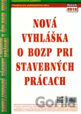 Nová vyhláška o BOZP pri stavebných prácach