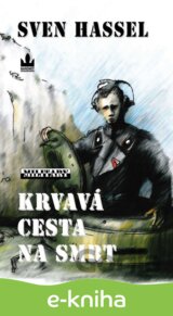 Krvavá cesta na smrt