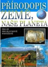 Přírodopis - Země, naše planeta - učebnice pro ZŠ sluchově postižené