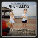 The Feeling: Loss. Hope. Love