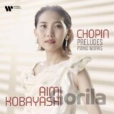 Aimi Kobayashi: Fryderyk Chopin: Preludes - Piano Works