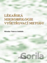 Lékařská mikrobiologie vyšetřovací metody