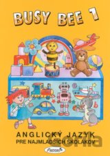 Busy Bee 1: Učebnica + online vstup (Online CD, Interactive Flashcards)