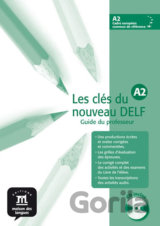 Les clés du Nouveau DELF A2 – Guide pedag. + CD