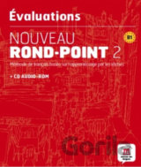 Les évaluations de Nouveau Rond-Point 2 + CD