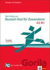 Mit Erfolg zum Deutsch-Test für Zuwk - cvičebnice se souborem testů + 2CD