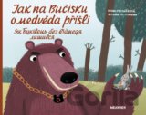 Jak na Bučisku o medvěda přišli