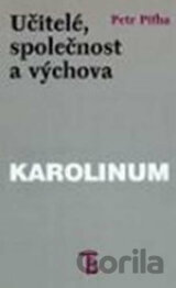 Učitelé, společnost a výchova