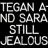 Tegan And Sara: Still Jealous LP