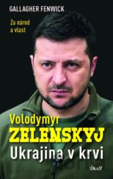 Volodymyr Zelensky - Ukrajina v krvi