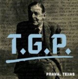 T.G.P.: Praha, Texas