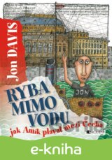Ryba mimo vodu – jak Amík plavat mezi Čecha